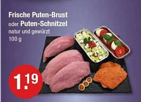 Frische Puten-Brust oder Putenschnitzel 100 g, natur und gewürzt