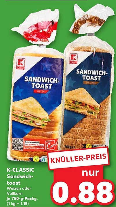 K-CLASSIC Sandwichtoast Weizen oder Vollkorn je 750-g-Pack.