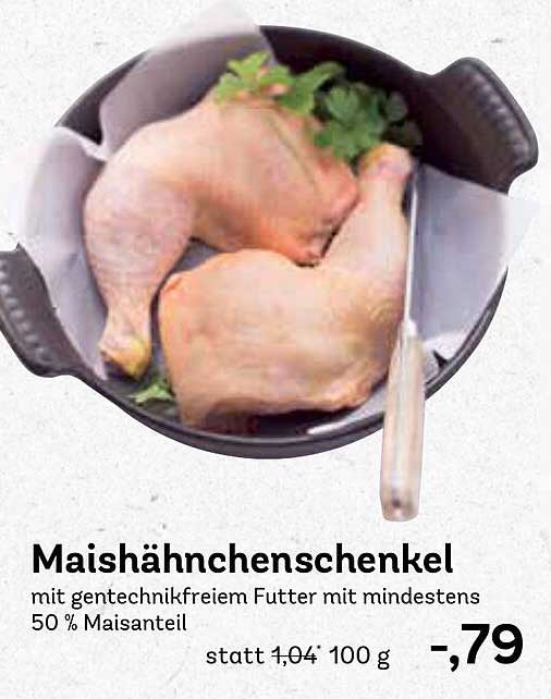 Maishähnchenschenkel mit gentechnikfreiem Futter