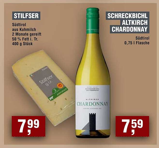 Stilfser Käse und Schreckbichl Altkirch Chardonnay