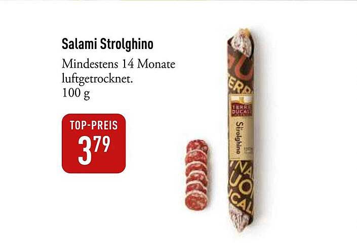 Salami Strolghino - mindestens 14 Monate luftgetrocknet (100 g)