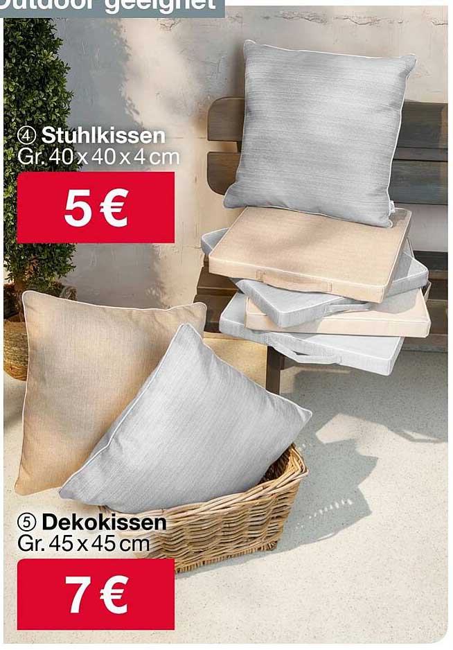 Stuhlkissen 40x40cm für 5 € und Dekokissen 45x45cm für 7 €