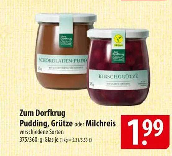 Zum Dorfkrug Pudding, Grütze oder Milchreis - verschiedene Sorten