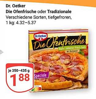Dr. Oetker Die Ofenfrische oder Tradizionale - verschiedene Sorten, tiefgefroren