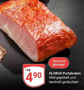 GLOBUS Partybraten - Mild gepökelt und herzhaft geräuchert