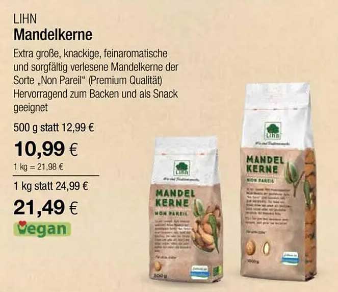 LIHN Mandelnkerne 500 g für 10,99 €