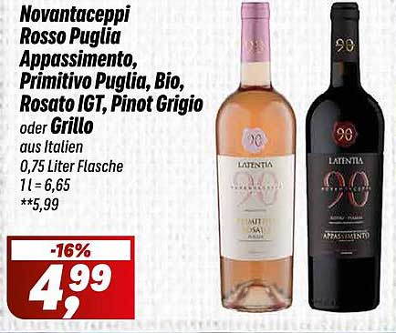 Novantaceppi Rosso Puglia Appassimento, Primitivo Puglia, Bio, Rosato IGT, Pinot Grigio oder Grillo