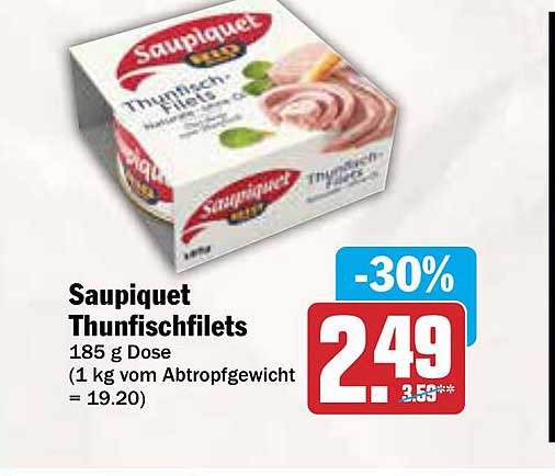 Saupiquet Thunfishfilets 185 g Dose -30%
