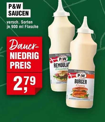 P&W Saucen versch. Sorten je 900 ml Flasche Dauer-NIEDRIG PREIS