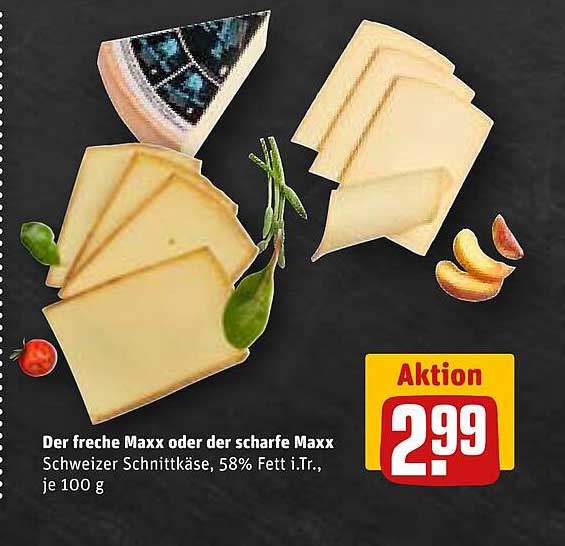 Der freche Maxx oder der scharfe Maxx Schweizer Schnittkäse, 58% Fett i.Tr., je 100 g