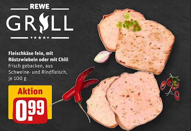 Fleischkäse fein, mit Röstzwiebeln oder mit Chili, frisch gebacken, je 100 g