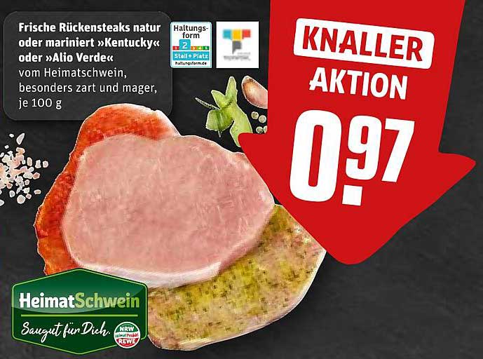 Frische Rückensteaks natur oder mariniert »Kentucky« oder »Alio Verde« vom Heimatsschwein, besonders zart und mager, je 100 g