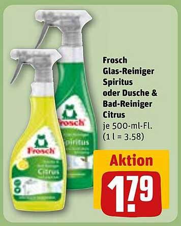 Frosch Glas-Reiniger Spiritus oder Dusche & Bad-Reiniger Citrus je 500-ml-Fl.