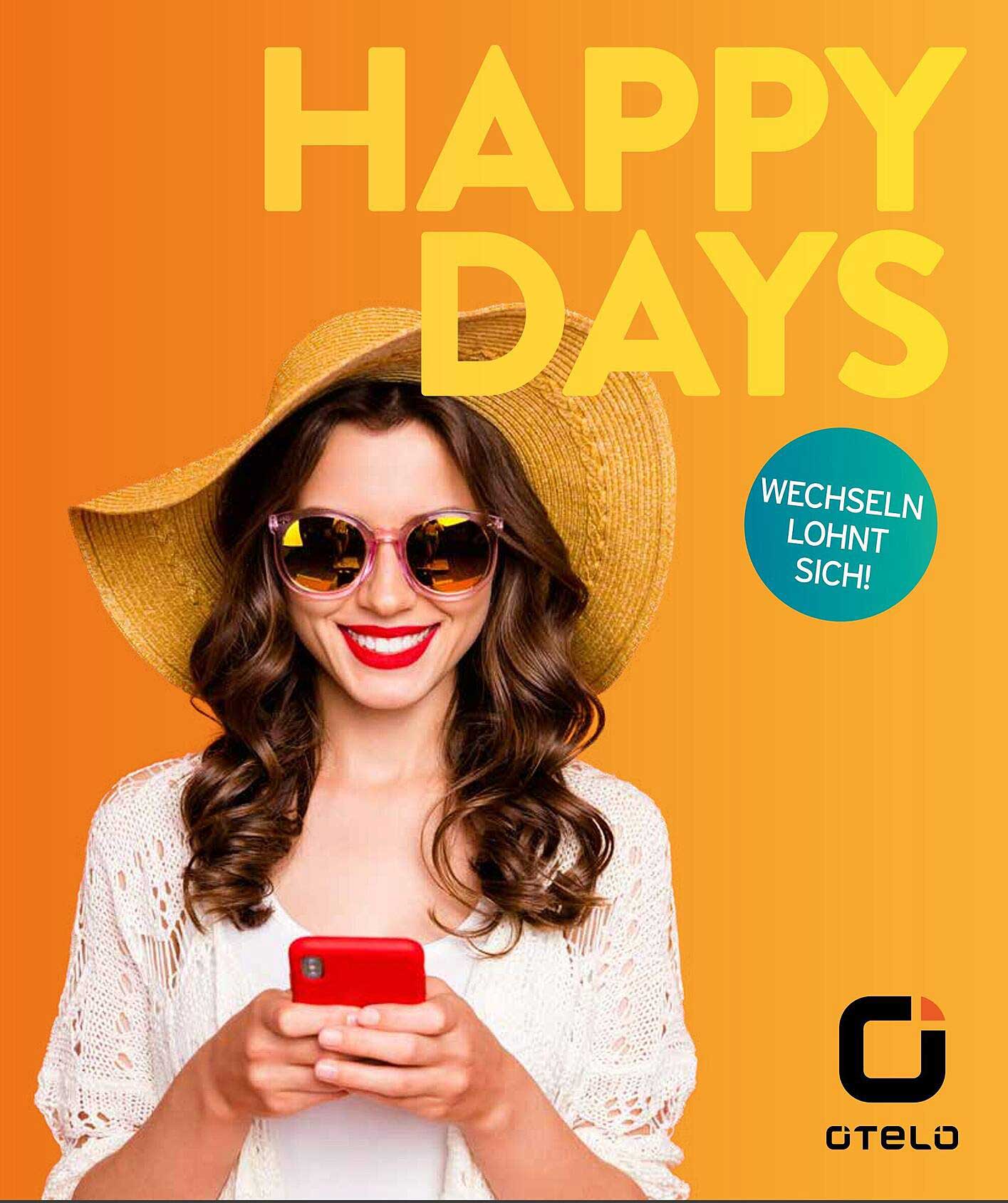 HAPPY DAYS – WECHSELN LOHNT SICH!