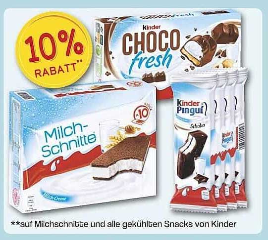 10% Rabatt auf Milchschnitte und alle gekühlten Snacks von Kinder