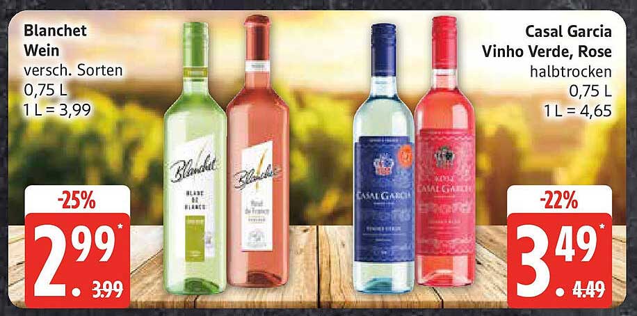 Blanchet Wein und Casal Garcia Vinho Verde, Rose