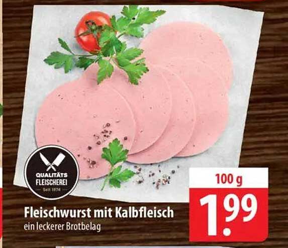 Fleischwurst mit Kalbfleisch - ein leckerer Brotbelag