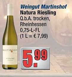 Weingut Martinshof Natura Riesling Q.b.A. trocken, Rheinhessen 0,75-L-Fl.