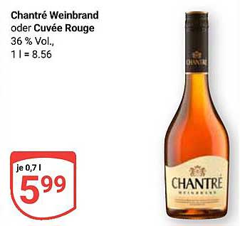 Chantré Weinbrand oder Cuvée Rouge 36 % Vol., 0,7 l für 5,99 €