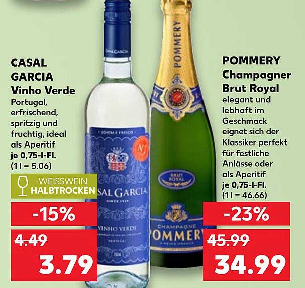 CASAL GARCIA Vinho Verde und POMMERY Champagner Brut Royal