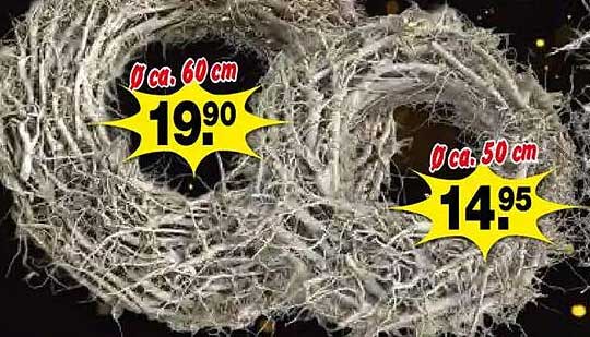 Deko-Kranz Ø ca. 60 cm für nur 19,90 € und Ø ca. 50 cm für nur 14,95 €