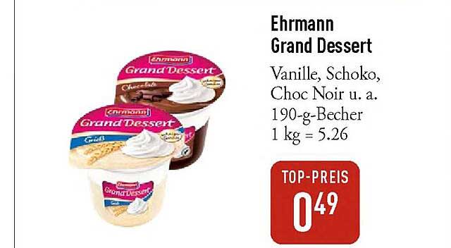 Ehrmann Grand Dessert - Vanille, Schoko, Choc Noir