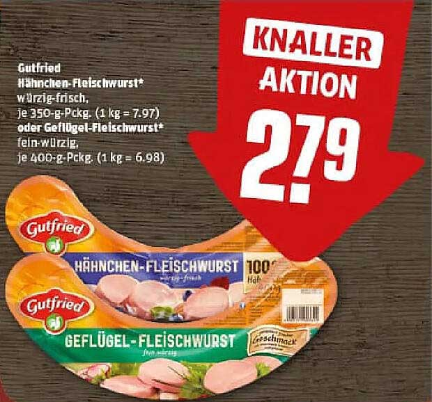 Gutfried Hähnchen-Fleischwurst oder Geflügel-Fleischwurst