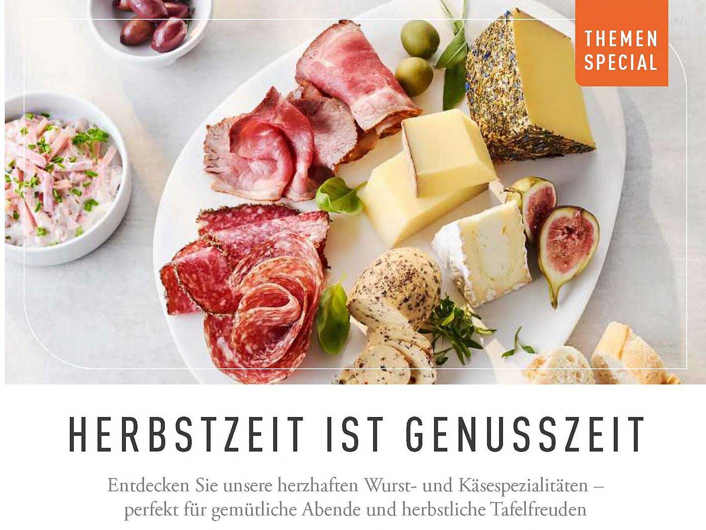 HERBSTZEIT IST GENUSSZEIT - Wurst- und Käse-Spezialitäten