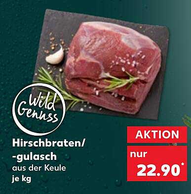 Hirschbraten/-gulasch aus der Keule je kg