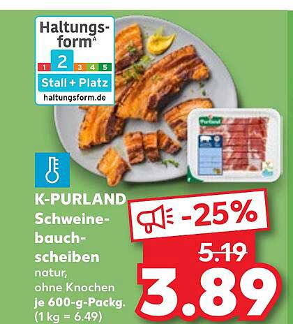K-PURLAND Schweinebauchscheiben natur, ohne Knochen je 600-g-Pack.