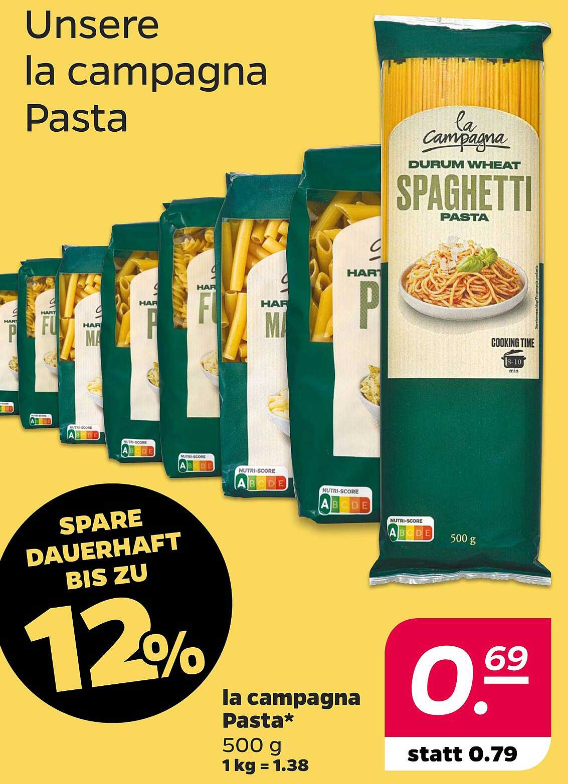 la campagna Pasta 500 g - Jetzt nur 0,69 € statt 0,79 €