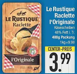 Le Rustique Raclette l'Originale Käse 400g