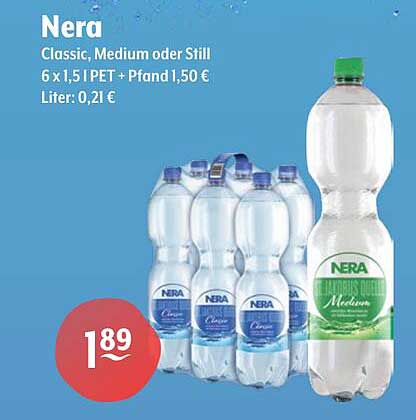 Nera Classic, Medium oder Still 6 x 1,5 l PET + Pfand 1,50 €