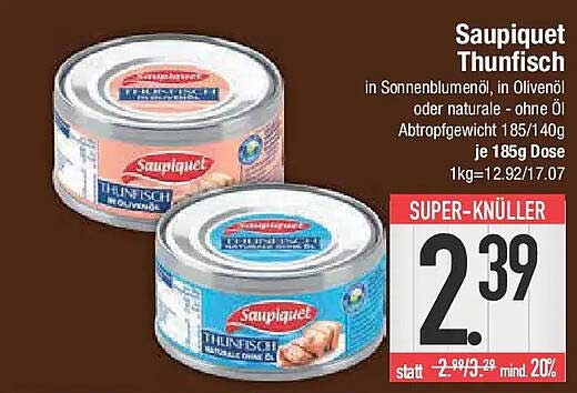 Saupiquet Thunfisch in Sonnenblumenöl oder Olivenöl