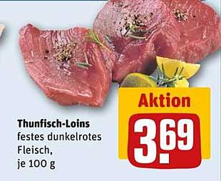 Thunfisch-Loins, festes dunkelrotes Fleisch, je 100 g