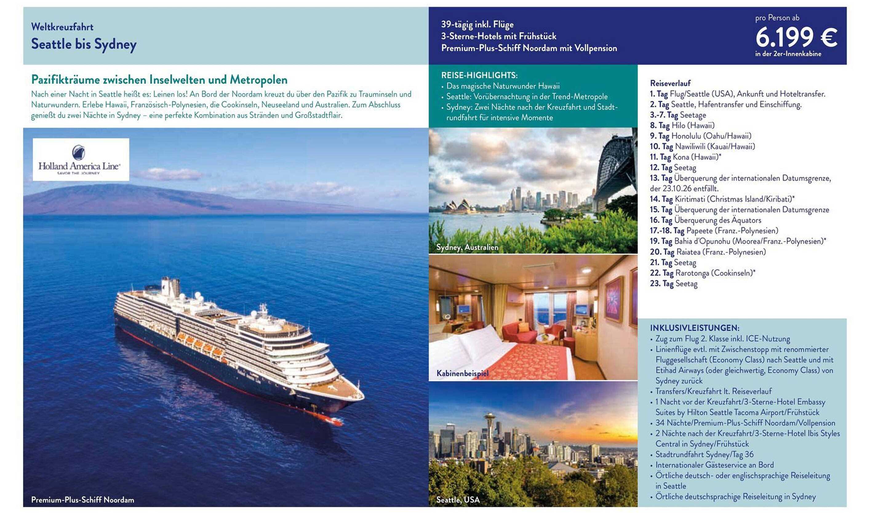 Weltkreuzfahrt Seattle bis Sydney