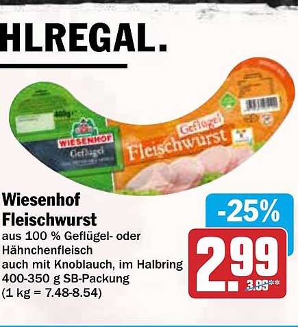 Wiesenhof Fleischwurst aus 100 % Geflügel- oder Hähnchenfleisch mit Knoblauch