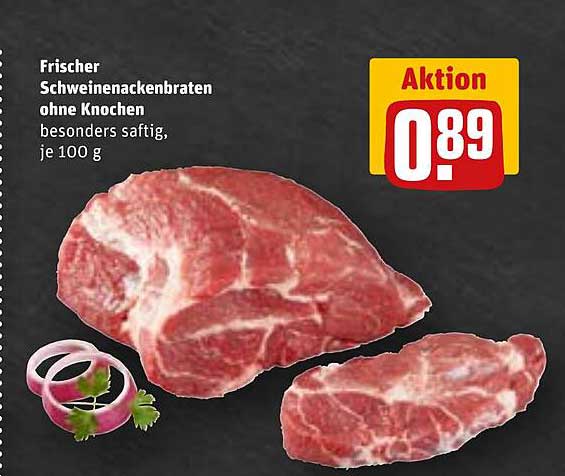 Frischer Schweinenackenbraten ohne Knochen besonders saftig, je 100 g