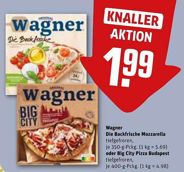 Wagner Die Backfrische Mozzarella oder Big City Pizza Budapest