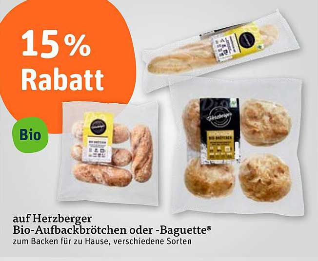 15 % Rabatt auf Herzberger Bio-Aufbackbrötchen oder -Baguette zum Backen für zu Hause, verschiedene Sorten