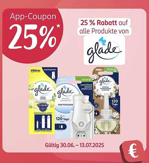 25 % Rabatt auf alle Produkte von Glade