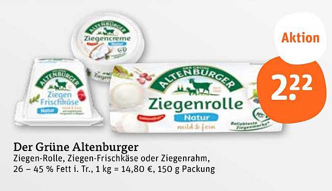 Der Grüne Altenburger - Ziegen-Rolle, Ziegen-Frischkäse oder Ziegenrahm