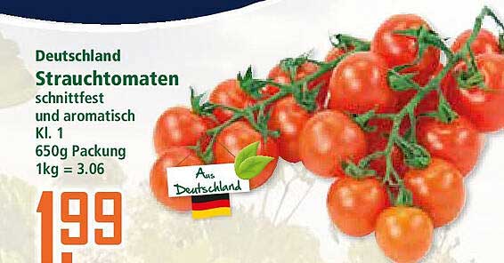 Deutschland Strauchtomaten - schnittfest und aromatisch, 650g Packung