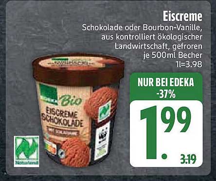 Eiscreme Schokolade oder Bourbon-Vanille 500 ml