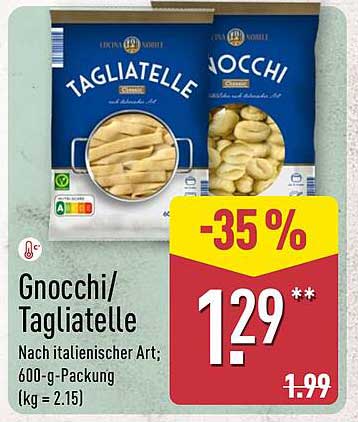 Gnocchi/Tagliatelle nach italienischer Art - 600-g-Packung