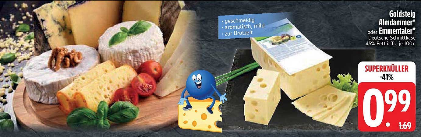 Goldsteig Almdammer* oder Emmentaler* Deutscher Schnittkäse 45% Fett i. Tr., je 100 g