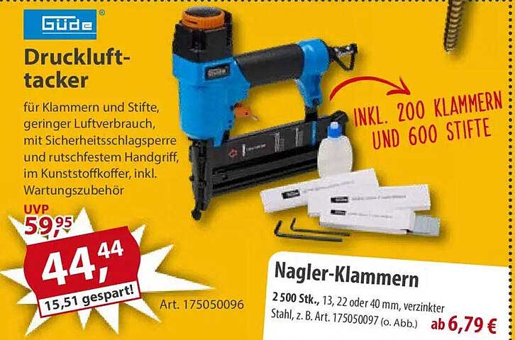 Güde Drucklufttacker inkl. 200 Klammern und 600 Stiften