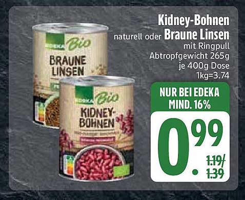 Kidney-Bohnen oder Braune Linsen - BIO-Qualität