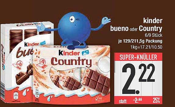 kinder bueno oder Country 6/9 Stück