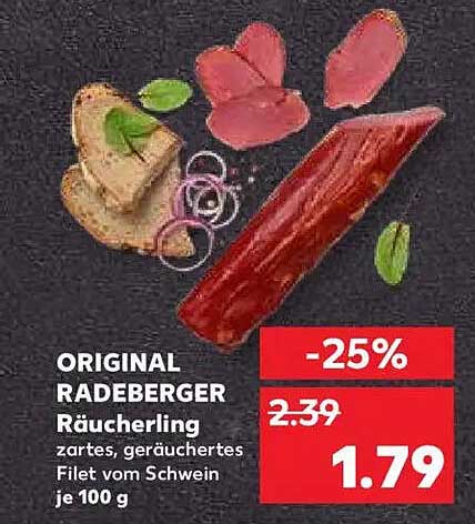 ORIGINAL RADEBERGER Räucherling - zartes, geräuchertes Filet vom Schwein je 100 g